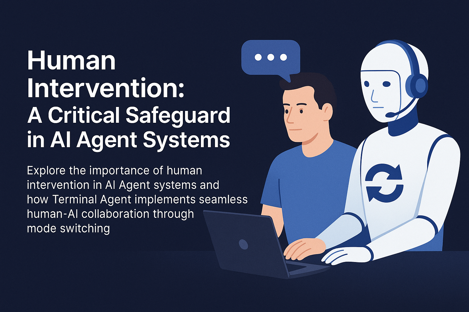 人类干预：AI Agent 系统中的关键保障